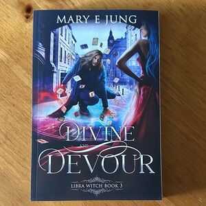 Divine and Devour Book by Mary E Jung